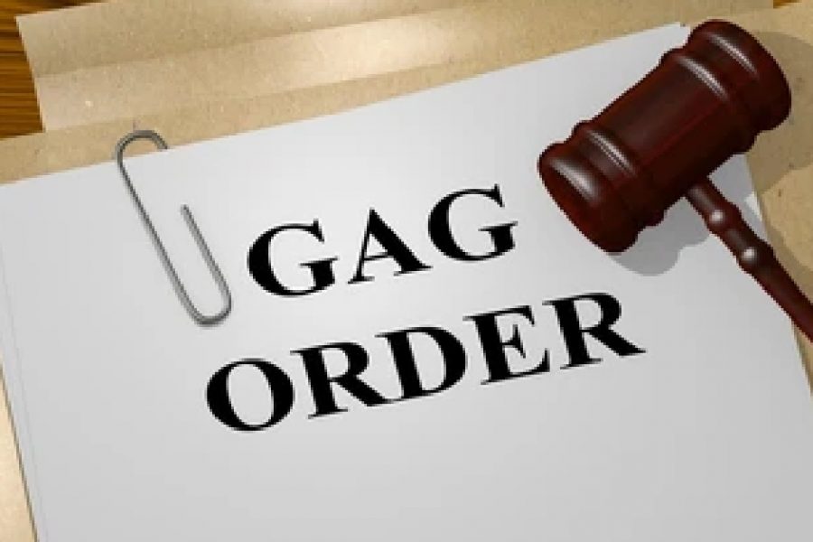 Gag orders